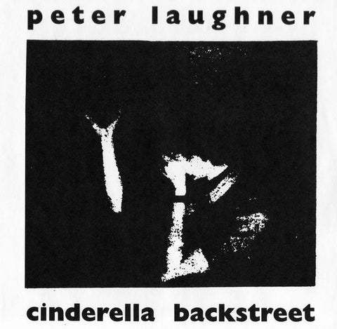 fusetron LAUGHNER, PETER, Cinderella Backstreet/White Light White Heat