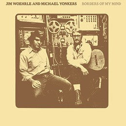 fusetron WOEHRLE, JIM & MICHAEL YONKERS, Borders of My Mind