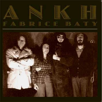 fusetron ANKH & FABRICE BATY, 1973-1977