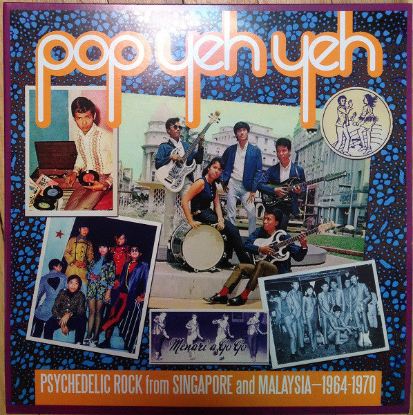 V/A - Pop Yeh Yeh: Psychedelic Rock from Singapore and Malaysia: 1964-1970 (Volume One)