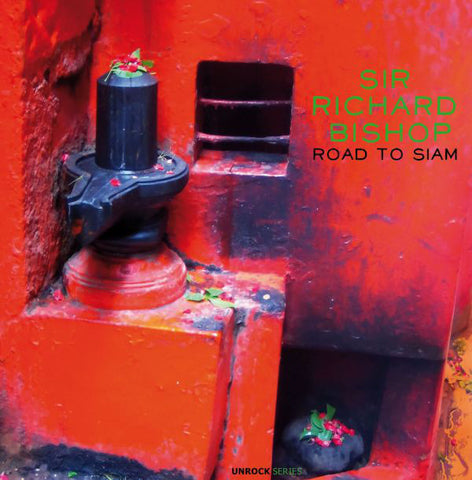 BISHOP, SIR RICHARD - Road to Siam