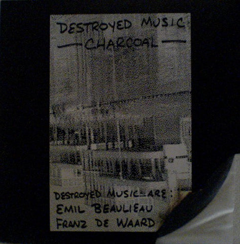fustron DESTROYED MUSIC, Charcoal
