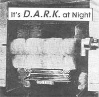 fustron D.A.R.K., Its A DARK Night