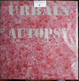 fusetron URBAIN AUTOPSY, 1984 - 1987