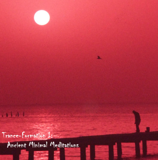 EMMANUEL, J.D. - Trance Formation I: Ancient Minimal Meditations