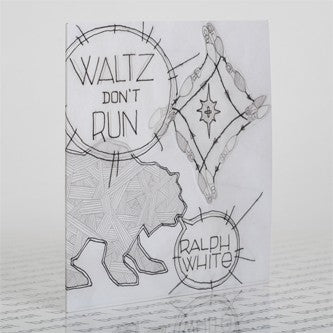 fusetron WHITE, RALPH, Waltz Dont Run