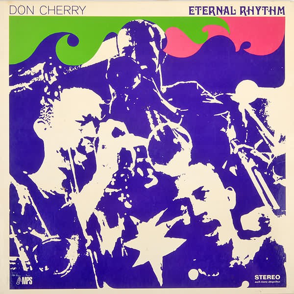 fusetron CHERRY, DON, Eternal Rhythm