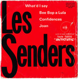 LES SENDERS - What'd I Say