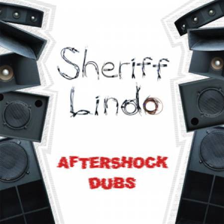 fusetron SHERIFF LINDO, Aftershock Dubs