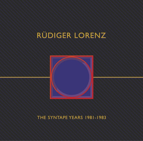 fusetron LORENZ, RUDIGER, The Syntape Years 1981-1983