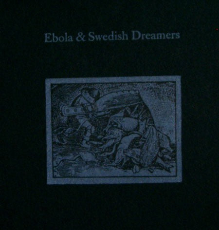 fustron ELGGREN, LEIF & THOMAS LILJENBERG, Ebola & Swedish Dreamers