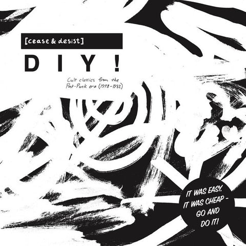 V/A - [Cease & Desist] DIY! Cult Classics from the Post-Punk Era (1978-1982)