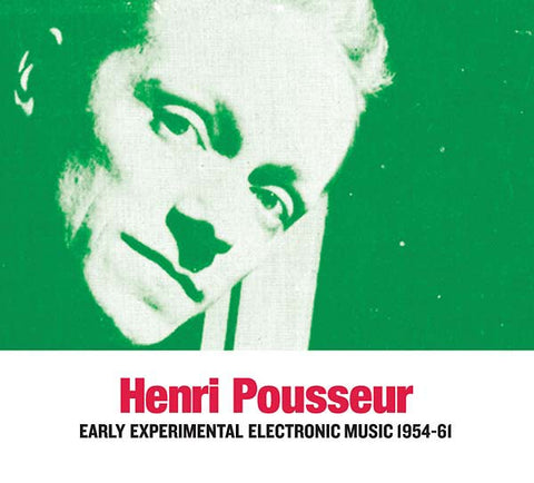fusetron POUSSEUR, HENRI, Early Experimental Electronic Music 1954-61