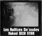 LES RALLIZES DENUDES - Naked Diza Star