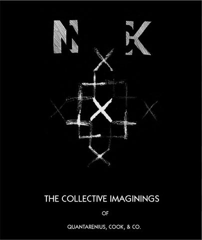 fustron NO NECK BLUES BAND, The Collective Imaginings of Quantarenius, Cook, & Co.