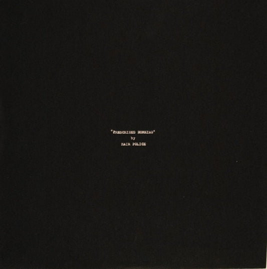 fustron HAIR POLICE, Prescribed Burning