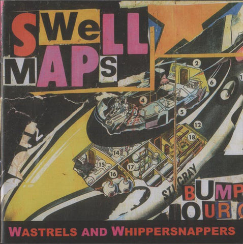 fusetron SWELL MAPS, Wastrels and Whippersnappers