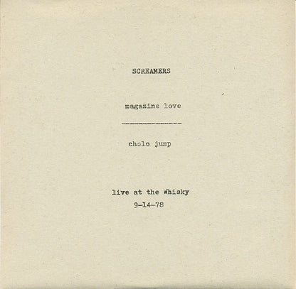 SCREAMERS - Magazine Love b/w Cholo Jump