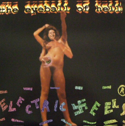 fustron ELECTRIC EELS, The Eyeball Of Hell