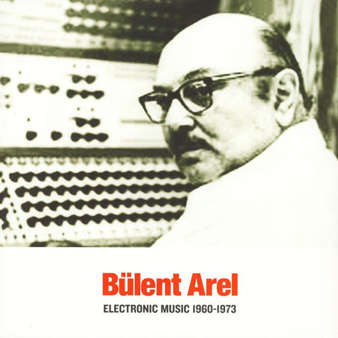 fusetron AREL, BULENT, Electronic Music 1960-1973