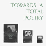 V/A - Towards A Total Poetry