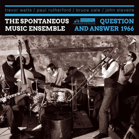 SPONTANEOUS MUSIC ENSEMBLE - Question And Answer 1966
