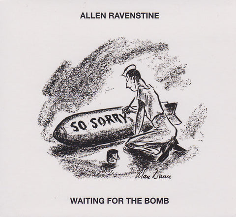 RAVENSTINE, ALLEN - Waiting For The Bomb