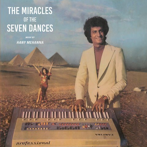 MEHANNA, HANY - The Miracles Of The Seven Dances