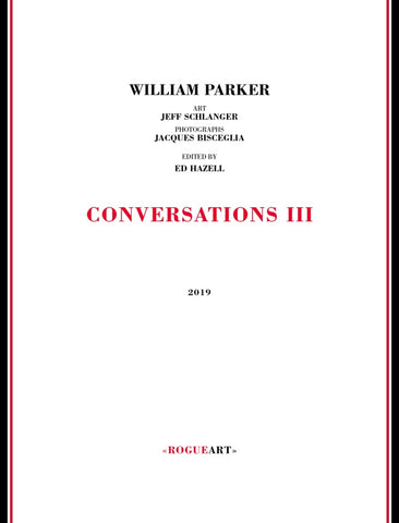 PARKER, WILLIAM - Conversations III