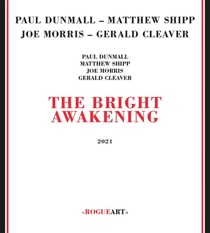 DUNMALL/MATTHEW SHIPP/JOE MORRIS, PAUL - The Bright Awakening