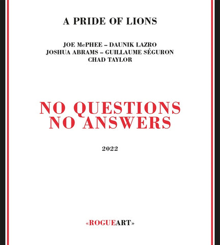 A PRIDE OF LIONS - No Questions No Answers