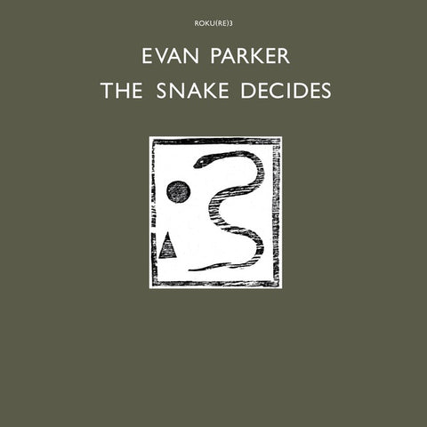 PARKER, EVAN - The Snake Decides