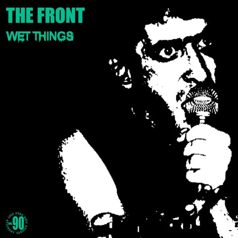 FRONT, THE - Wet Things