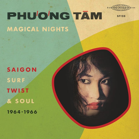 TAM, PHUONG - Magical Nights: Saigon Surf, Twist & Soul (1964-1966)