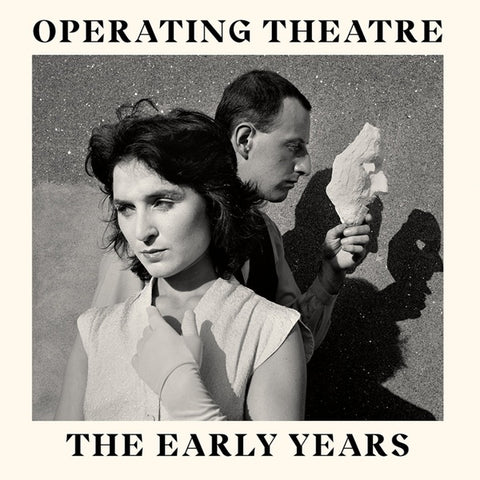 OPERATING THEATRE - The Early Years