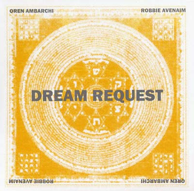 AMBARCHI & ROBBIE AVENAIM, OREN - Dream Request