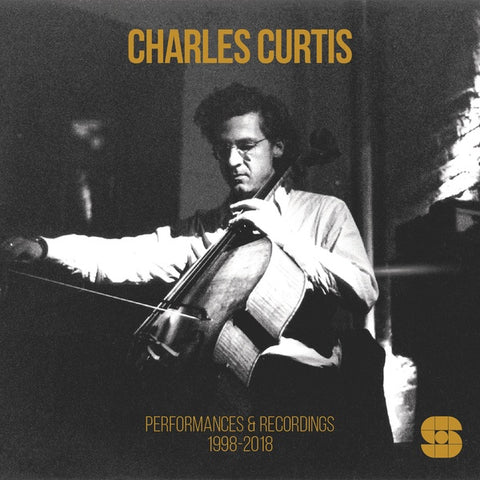 CURTIS, CHARLES - Performances and Recordings 1998-2018