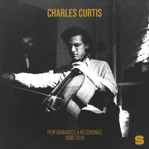 CURTIS, CHARLES - Performances and Recordings 1998-2018