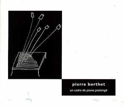 BERTHET, PIERRE - Un Cadre De Piano Prolongé