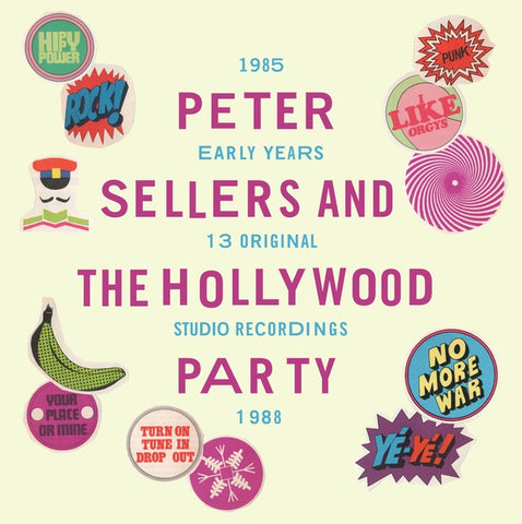 SELLERS, PETER AND THE HOLLYWOOD PARTY - The Early Years 1985-1988