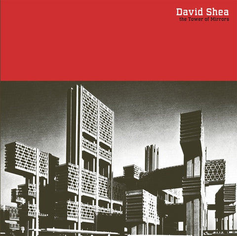 SHEA, DAVID - The Tower of Mirrors
