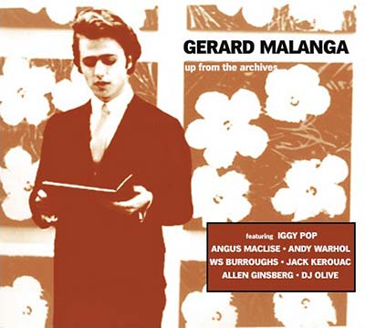 MALANGA, GERARD - Up From the Archives