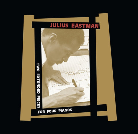 EASTMAN, JULIUS - Two Extended Pieces For Four Pianos