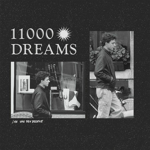 VAN DEN BROEKE, JAN - 11000 Dreams (2019 Repress)