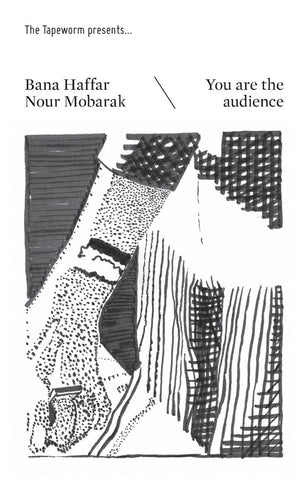 HAFFAR/NOUR MOBARAK, BANA - You Are The Audience