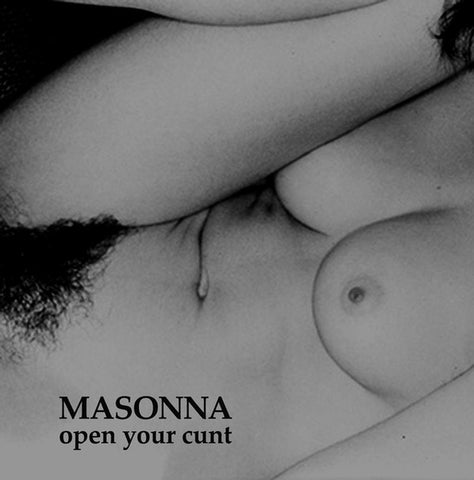 MASONNA - Open Your Cunt