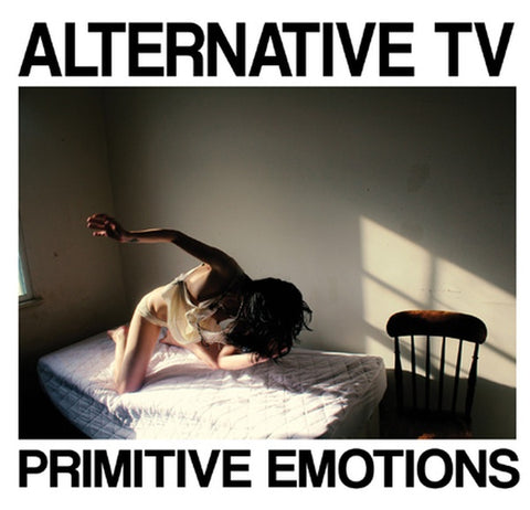 ALTERNATIVE TV - Primitive Emotions