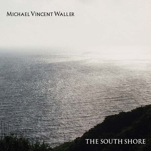 WALLER, MICHAEL VINCENT - The South Shore