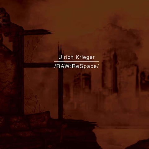 KRIEGER, ULRICH - /RAW:ReSpace/