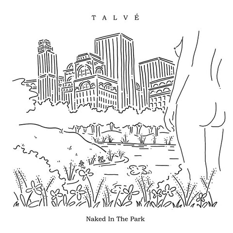 TALVE - Naked In The Park